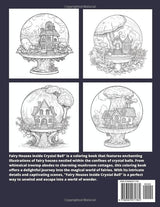Fairy Houses inside Crystal Ball Coloring Book for Adults: Whimsical Fantasy Mystical World Intricate Designs Magical Nature Illustrations for Relaxation, Mindfulness and Stress- relief WoodArtSupply