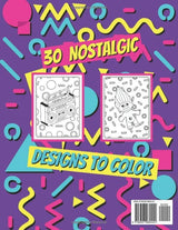 90's Mom: Nostalgic Coloring Book for Cool Moms from the Vibrant Pop Decade. WoodArtSupply