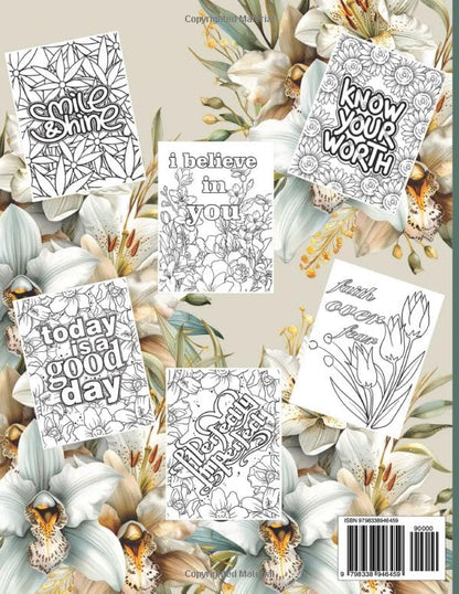 Motivational Quote Coloring Book: 50 Inspiring Quotes and Floral Designs for all Ages