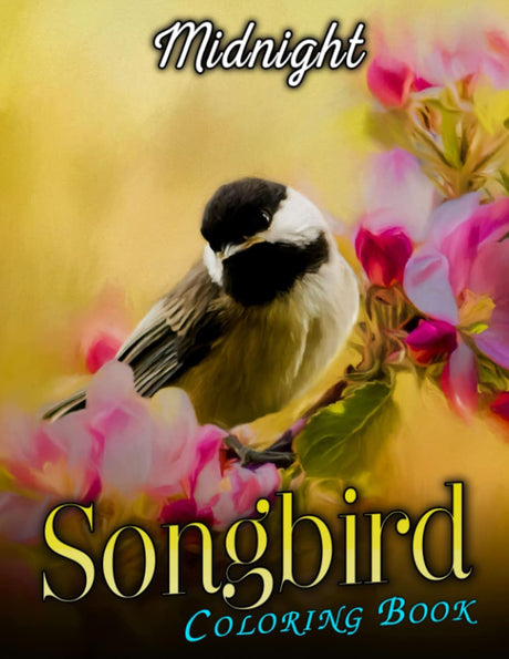 Midnight Songbird Coloring Book: Easy Coloring Pages On Black Background With Cute Birds For All Ages To Relax And Unwind | Ideal Gift For Special Occasions Majosta