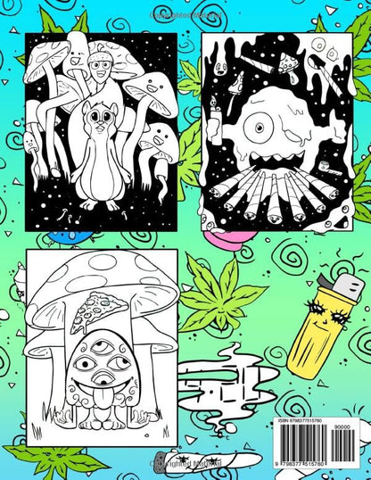 Let's Get High And Color: Stoner Coloring Book For Adults