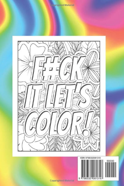 Sweary Motivational Quotes: Coloring Book for Adults