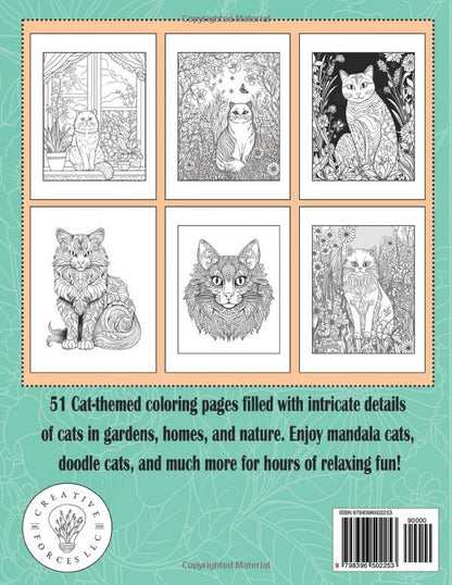 Cats a Cat Lover’s Coloring Book for Adults: 51 Relaxing and Stress Relieving Cat-Themed Scenes, Mandalas and Doodles for Adults, Seniors and Teens