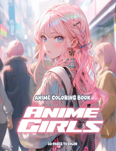 Anime Coloring Book: Beautiful Japanese Anime Girls Coloring Pages for Teens and Adults: Captivating Beauty in Every Hue: Anime Coloring Book - Exquisite Japanese Anime Girls Coloring Pages Majosta