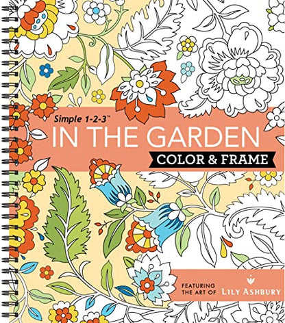 Color & Frame - In the Garden (Adult Coloring Book)