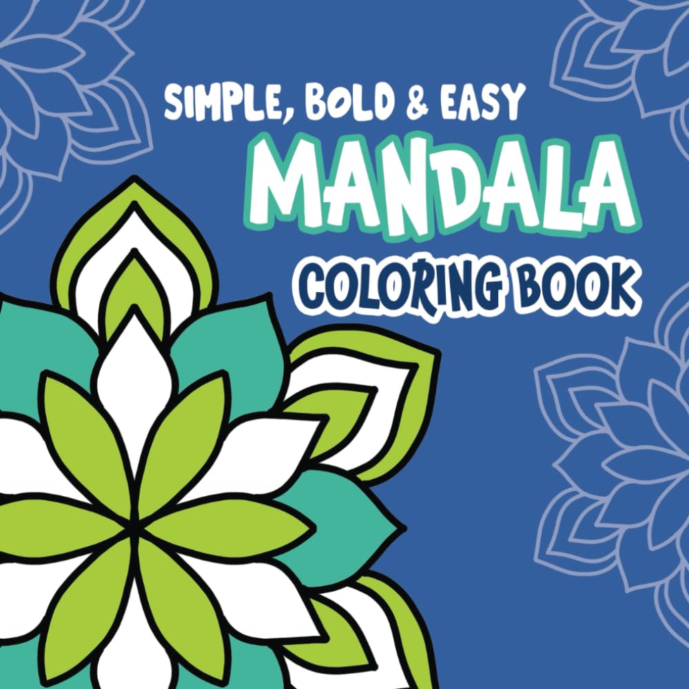 Simple Bold & Easy Mandala Coloring Book: 50 Magnificent Mandalas| Relaxation and Calm | Kids Adults and Seniors | Large Print | Bold Line (The Mandala Serenity Collection) WoodArtSupply