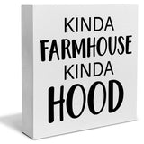 Home Decorative Wooden Box Sign Kinda Farmhouse Kinda Hood Wood Block Plaque Decor Modern Shelf or Wall Display for Living Room Bedroom PIXCEOS