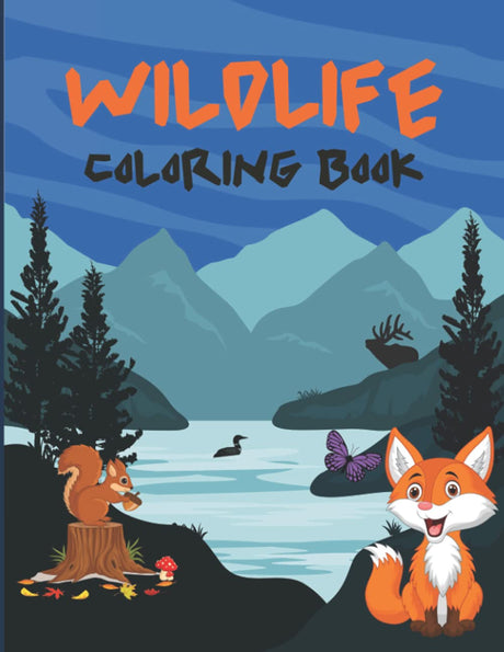 Wildlife Coloring Book: Outdoor Creatures to Color . Moose, Elk, Deer, Bear, Fox, and more for Kids and Adults alike . North American Animals and Nature Majosta