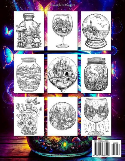 Fantasy in Glass Adult Coloring Book: Whimsical Designs with Enchanted Worlds inside Jars, Snow Globes, Glasses, Crystal Balls, and Much More for Relaxation and Mindfulness