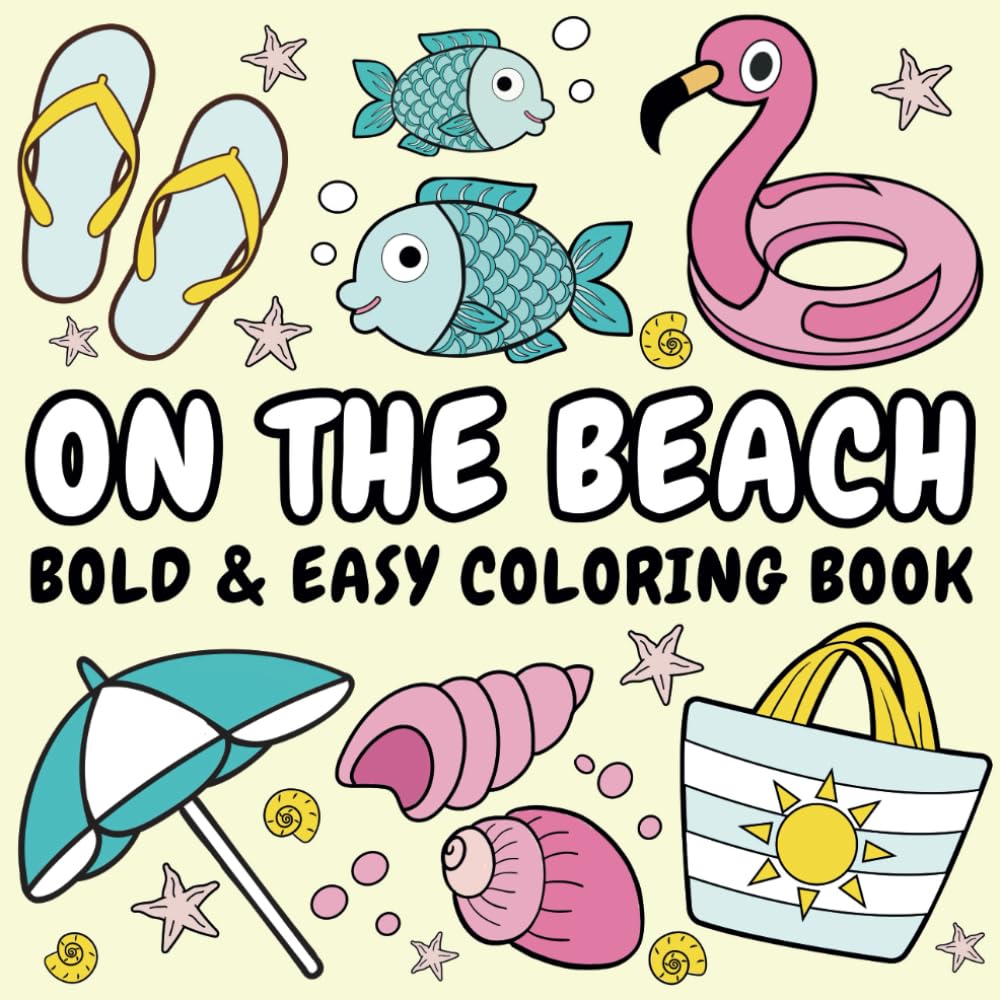 On The Beach: Bold and Easy Coloring Book for Adults and Kids, Big, Simple and Relaxing Designs for Stress Relief and Fun (Bold and Easy Coloring Books) WoodArtSupply