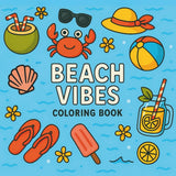 Beach Vibes Coloring Book: Cozy And Simple Summer Scenes With Bold-Line Designs For Adults And Teens WoodArtSupply