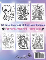 I Love Dogs Coloring Book for Kids Ages 4-8 Years Old: 50 cute drawings of Dogs and Puppies for Girls Ages 4-8 Years Old WoodArtSupply
