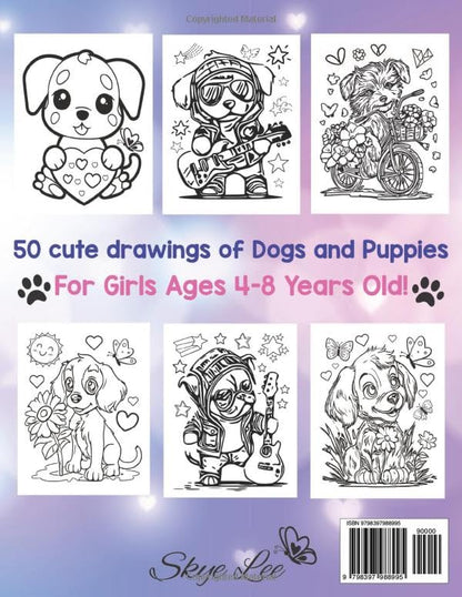 I Love Dogs Coloring Book for Kids Ages 4-8 Years Old: 50 cute drawings of Dogs and Puppies for Girls Ages 4-8 Years Old