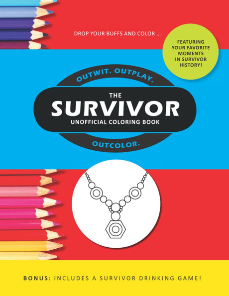 The Survivor Coloring Book Independently Published