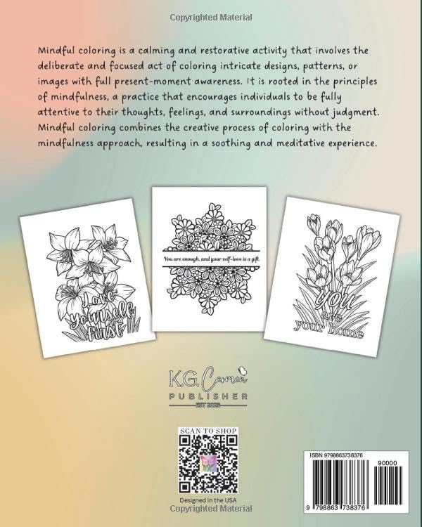 Mindful Coloring Book for Adults & Teens: A Journey To Boost Your Confidence - Motivational & Self-Love Messages, Vol. 1 | Relaxation Flowers, Positive Affirmations, Inspirational Quotes