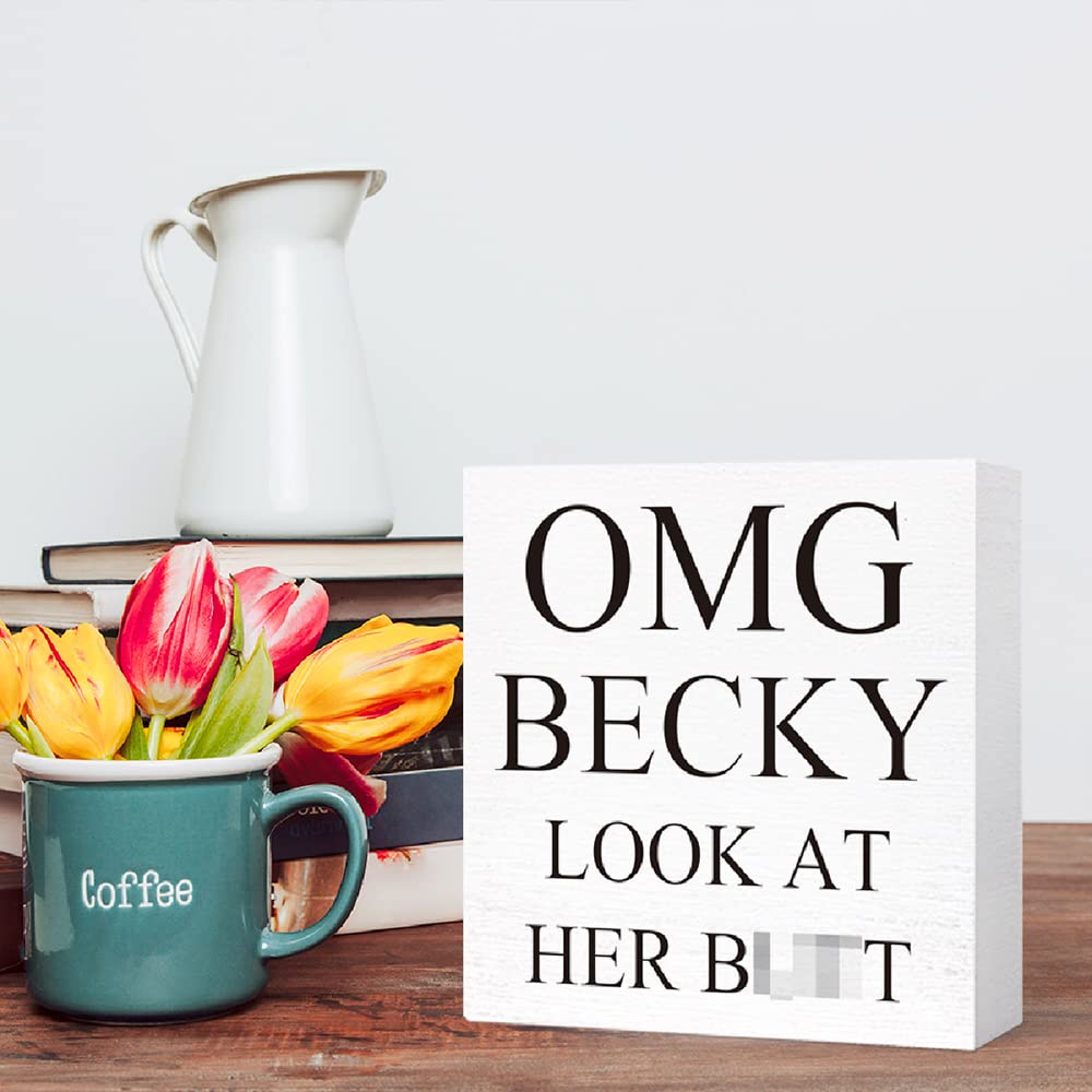 Funny Bathroom Wood Sign OMG Becky Look at Her Butt Wood Block Sign for Bathroom Shelf Toilet Restroom Home Tabletop Desk Decor,Farmhouse Bathroom Wooden Box Sign SJNH