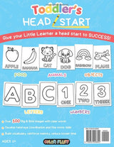 Toddler's Head Start Educational Coloring Book Ages 1-3: Over 100 Pages | Learn Colors, Words, ABCs, Numbers, Foods, Objects, Cute Animals WoodArtSupply