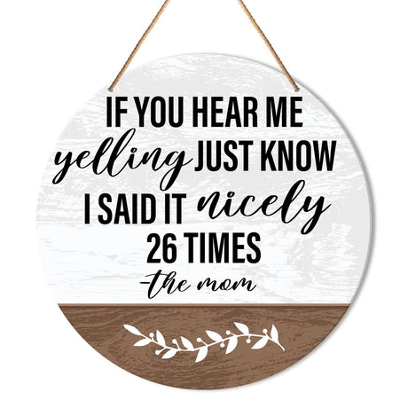 Muktoujaumai Funny Welcome Sign Front Door Decor, Home Door Round Hanging Sign Decor Farmhouse Wall Decorations Wood Sign for Porch, Outside, If You Hear Me Yelling Just Know Muktoujaumai