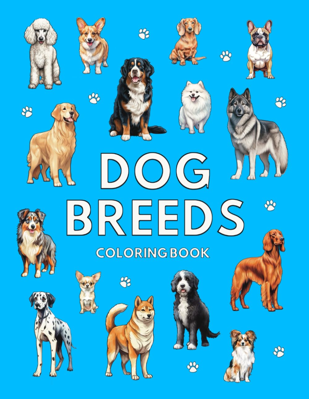 Dog Breeds Coloring Book: 50 Dog Coloring Pages (For Dog Lovers of All Ages) (Color your pet!) NOVIIML