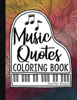 Music Quotes Coloring Book: 32 Inspirational Coloring Pages for Music-Lovers WoodArtSupply