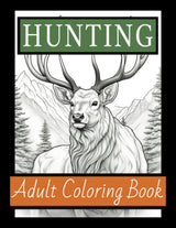 Hunting Adult Coloring Book: 50 Sketch Style Wildlife Designs Including Deer, Moose, Bear, Elk and much more... Great Gift for Men Majosta