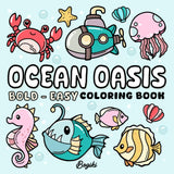 Ocean Oasis: Relaxing Coloring Book for Adults and Teens Vibrant and Easy Designs for Adults and Kids WoodArtSupply