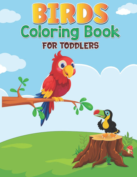 Fun Toddler Coloring Book | Birds Coloring Book | Creative and Imagination building for Toddlers | Simple and Fun: Let your child engage with nature ... and Humming Birds coloring among others Majosta
