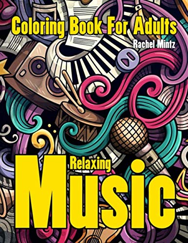 Relaxing Music - Coloring Book For Adults: Musical Instruments With Anti Stress Mandala Designs WoodArtSupply