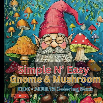 Simple N' Easy Gnome Mushroom Coloring Book