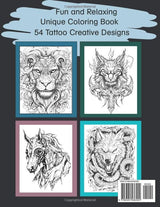 Tattoo Coloring Book: A Fun Coloring book With Stress Relieving. 54 Funny Tattoo Animals Coloring Book: Lion, fox,bear,panda,tiger,monkey, wolf and others Majosta