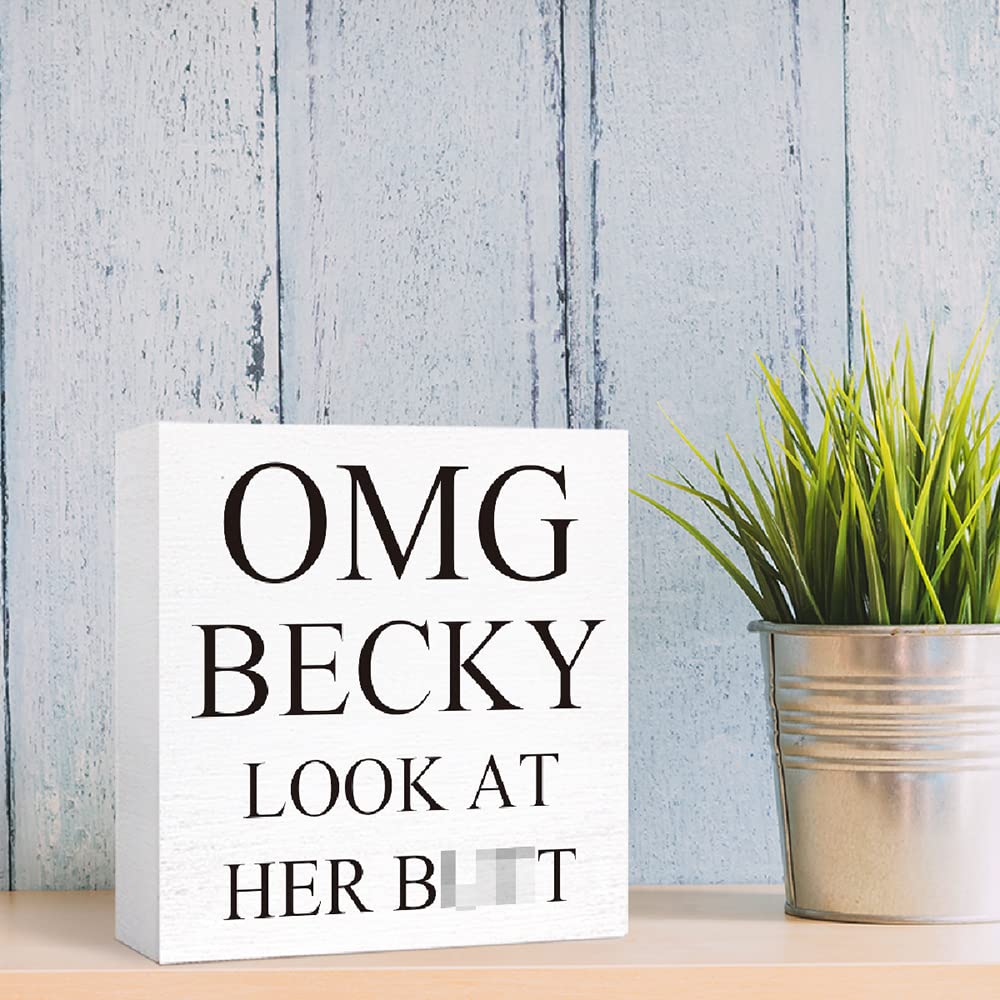 Funny Bathroom Wood Sign OMG Becky Look at Her Butt Wood Block Sign for Bathroom Shelf Toilet Restroom Home Tabletop Desk Decor,Farmhouse Bathroom Wooden Box Sign SJNH