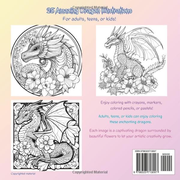 Amazing Dragons Coloring Book: 25 Amazing Dragon Illustrations for Adults, Teens, or Kids.