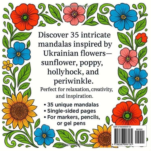 Flowers of Ukraine — Decorative Mandalas Coloring Book: 35 Intricate Mandalas Inspired by Ukrainian Sunflowers, Poppies, Hollyhocks & Periwinkles Majosta