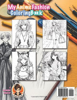 My Anime Fashion Coloring Book: Kawaii Fashion Girls – Street Style Dreams and Creative Fun Majosta