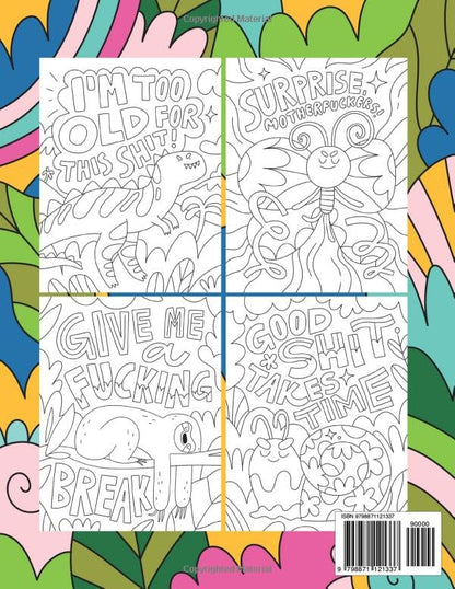 Swearing Animals: A Swear Word Adult Coloring Book with Stress Relieving Designs and Funny Cursing Quotes for Adults Relaxation (Gag Gift for Sweary Lovers)