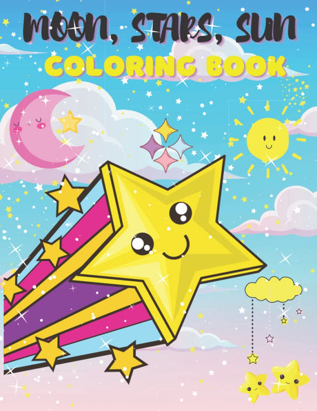 Moon , Sun & Star Coloring Book For Kids : Moon , Sun and Star Coloring Book with unique images to help children entertain and relax more after stressful school hours. (Little Cute) Majosta