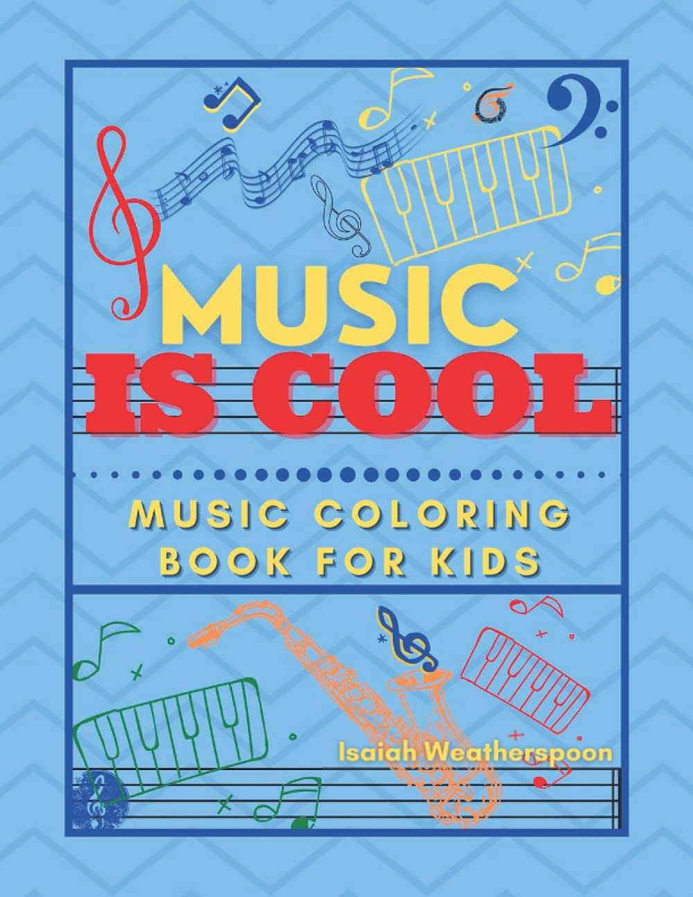MUSIC IS COOL! Music Coloring Book for Kids WoodArtSupply