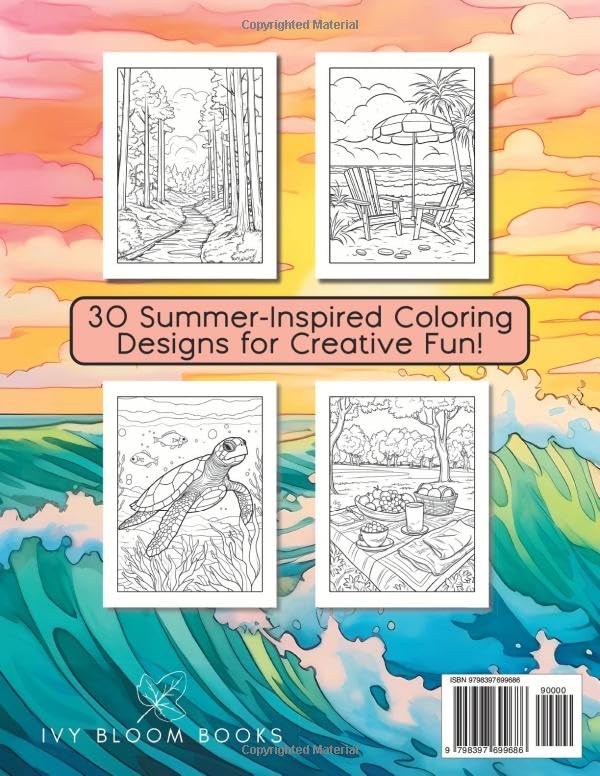 Splashes of Summer Coloring Book: 30 Unique and Relaxing Summertime Inspired Illustrations for Older Children, Teens, and Adults Independently Published