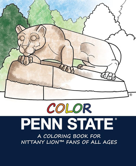 Color Penn State: A Coloring Book for Nittany Lion Fans of All Ages Mascot Books