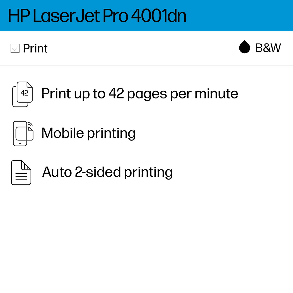 HP LaserJet Pro 4001dn Printer, Print, Fast speeds, Easy setup, Mobile printing, Advanced security, Best-for-small teams, Ethernet/USB only HP
