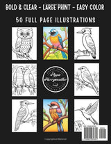 50 BIRDS Large Print Coloring Book: Bold Lines and Easy to Color Pretty Bird Illustrations - Garden Birds, Owls, Hawks, Waterfowl, Parrots and More... Majosta