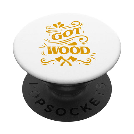 Axe Throwing Got Wood Funny Inappropriate Lumberjack PopSockets Grip and Stand for Phones and Tablets Tomahawks and Targets - Axe Throwing Apparel