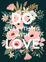 Modern Merch Flowers Diamond Art for Adults Motivational Quote and Sayings 'Do Everything with Love' Inspiring 5D Diamond Painting for Adults, Floral Wall Decor DIY Cross Stitch Round Drill 12x16 Modern Merch
