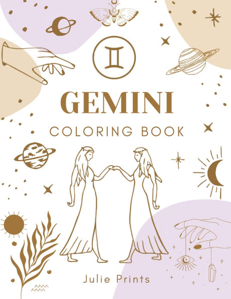 Gemini Coloring Book: Astrology Coloring Book for Gemini Zodiac Sign with Relaxing Designs Majosta