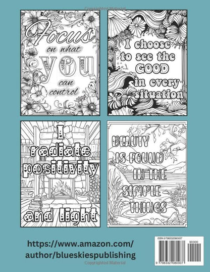 Positive Affirmations Coloring Book: Find Your Serenity and Boost Your Self-Love! (Positive Affirmations Coloring Books)