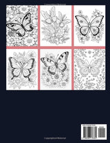 100 Page Butterfly Coloring Book For Adults: 50 Beautiful & Easy Large Print Butterfly and Floral Designs for Stress Relief and Mindful Relaxation. Majosta