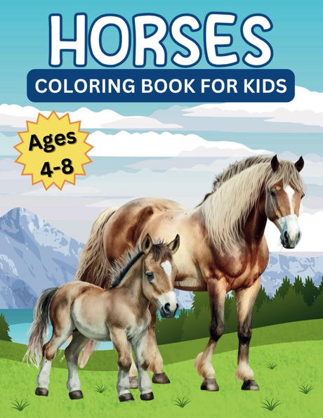 Horses Coloring Book for Kids Ages 4-8: Fun and Cute Single-sided Horse Illustrations for Preschool and Kindergarten Kids Lindesa