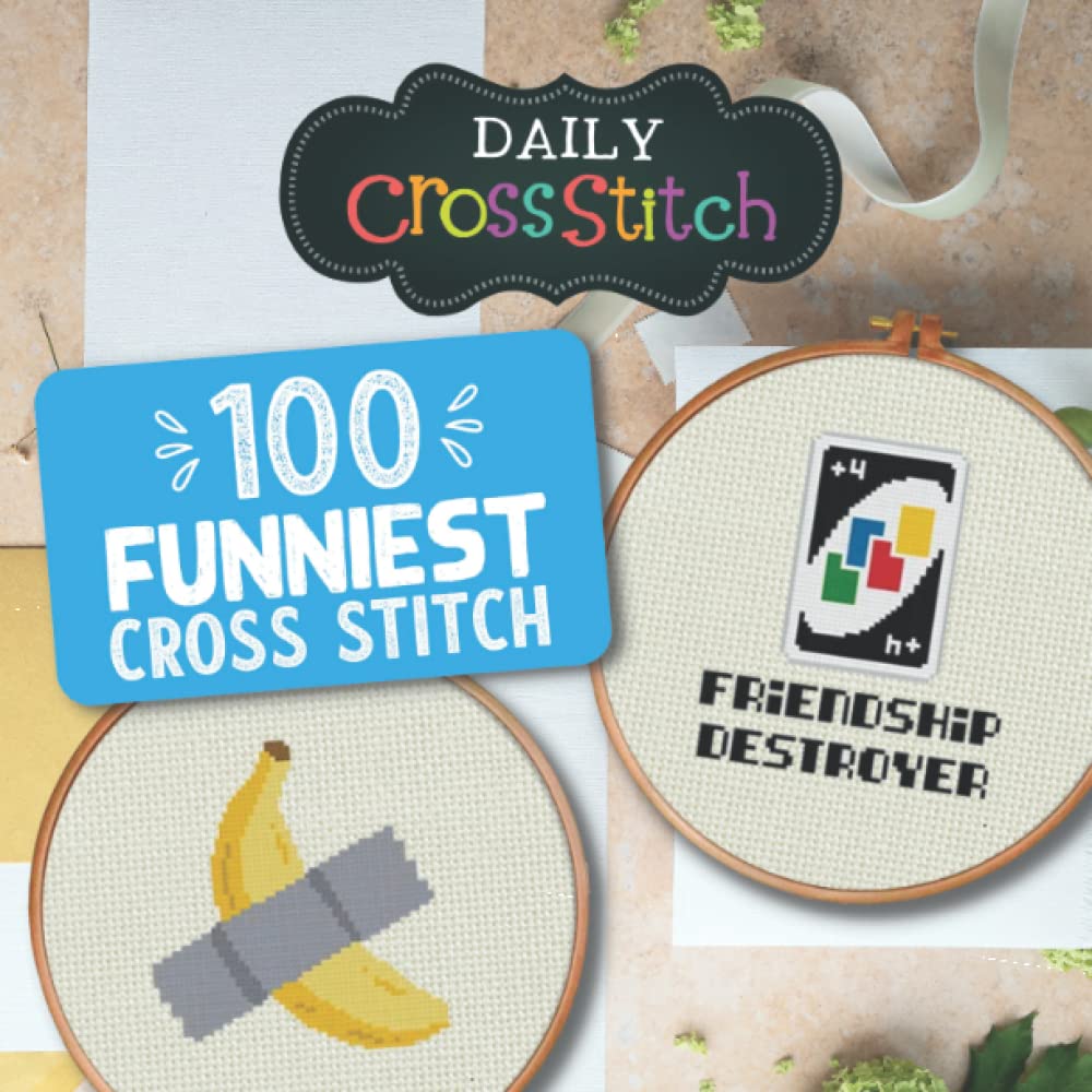 100 Funny Counted Cross Stitch Patterns: Daily Cross Stitch 100 Funny Book WoodArtSupply