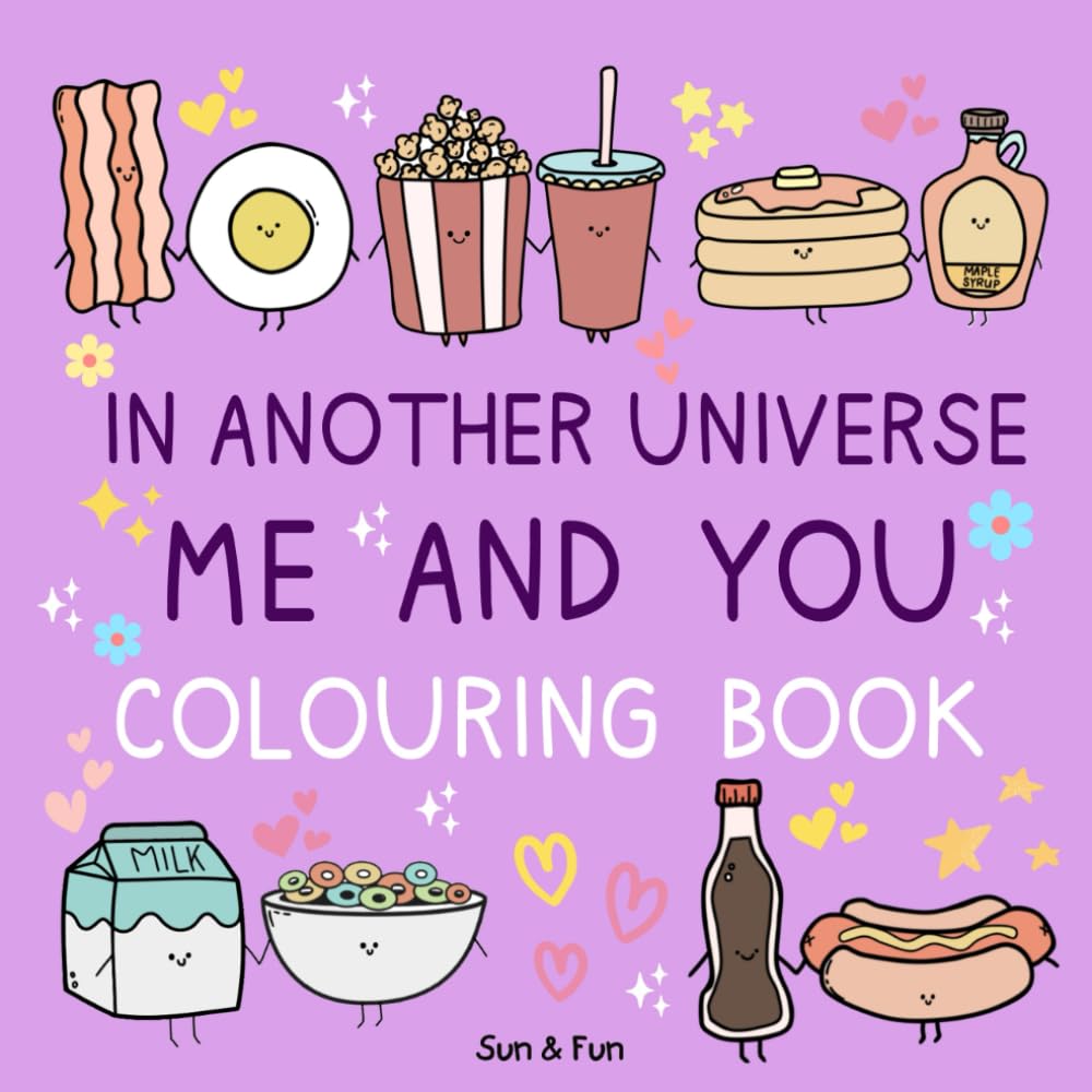 Me and You Coloring Book: In Another Universe, Cute Pairs, Bold and Easy Colouring Pages for Adults, Kids, Teens, Girls, Boys, Women, Couples ... Relief (Bold & Easy) (Bold and Easy Coloring) Majosta