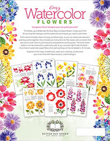 Watercolor the Easy Way Flowers: Step-by-Step Tutorials for 50 Flowers, Wreaths, and Bouquets (Watercolor the Easy Way, 2) Better Day Books